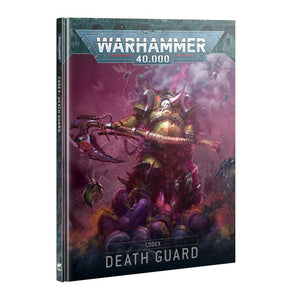 Death Guard: Codex 10th Edition