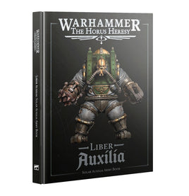 The Horus Heresy: Liber Auxilia - Army Book