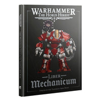 The Horus Heresy: Liber Mechanicum - Army Book
