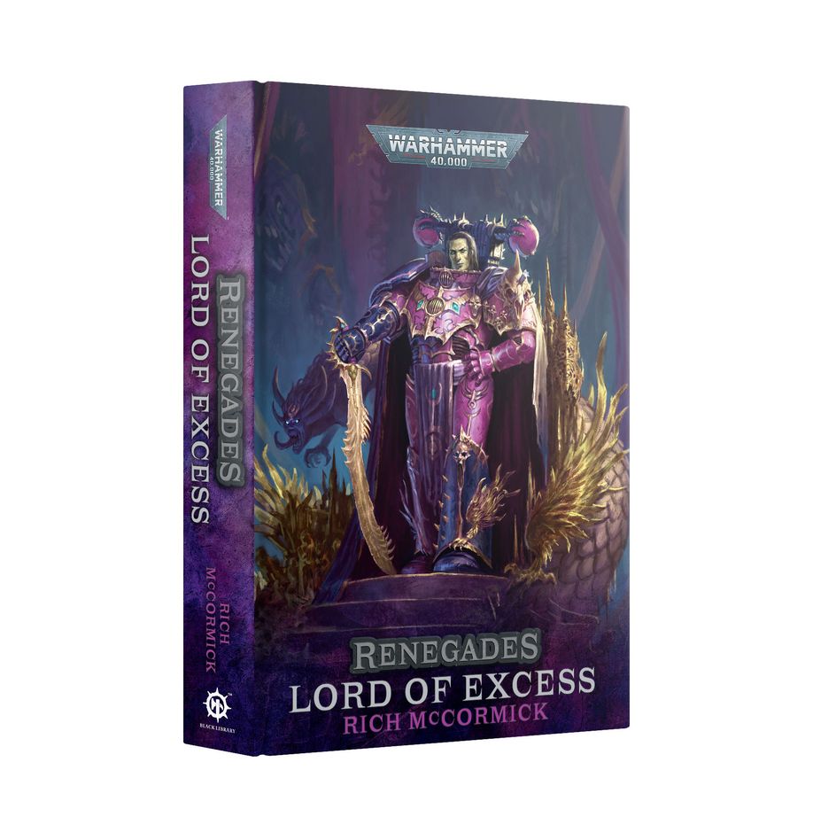 Black Library: Renegades - Lord of Excess (HB)