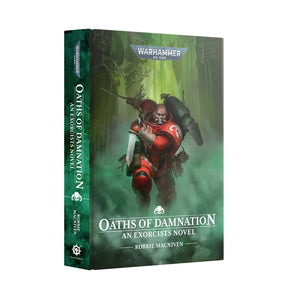 Black Library: Oaths and Damnation (HB)