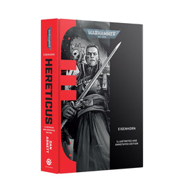 Black Library: Eisenhorn - Hereticus - Illustrated and Annotated Edition (HB)