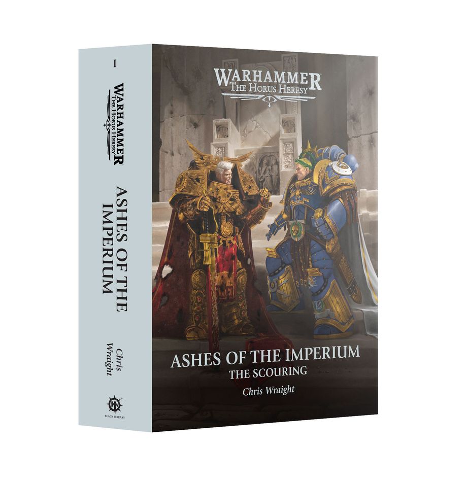 Black Library: Ashes of the Imperium - The Scouring - Book 1 (HB)