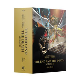 Black Library: Siege of Terra - The End and the Death Volume II (HB)