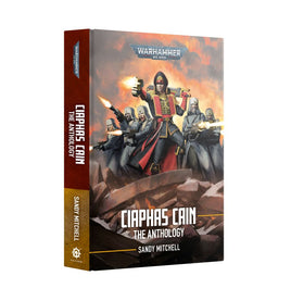 Black Library: Ciaphas Cain: The Anthology (HB)