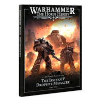 The Horus Heresy: Journal Tactica - The Isstvan V Dropsite Massacre Part one