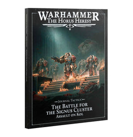 Journal Tactica: The Battle for The Signus Cluster - Assault on Kol