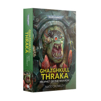 Black Library: Ghazghkull Thraka (PB)