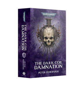 Black Library: The Dark Coil - Damnation (PB)