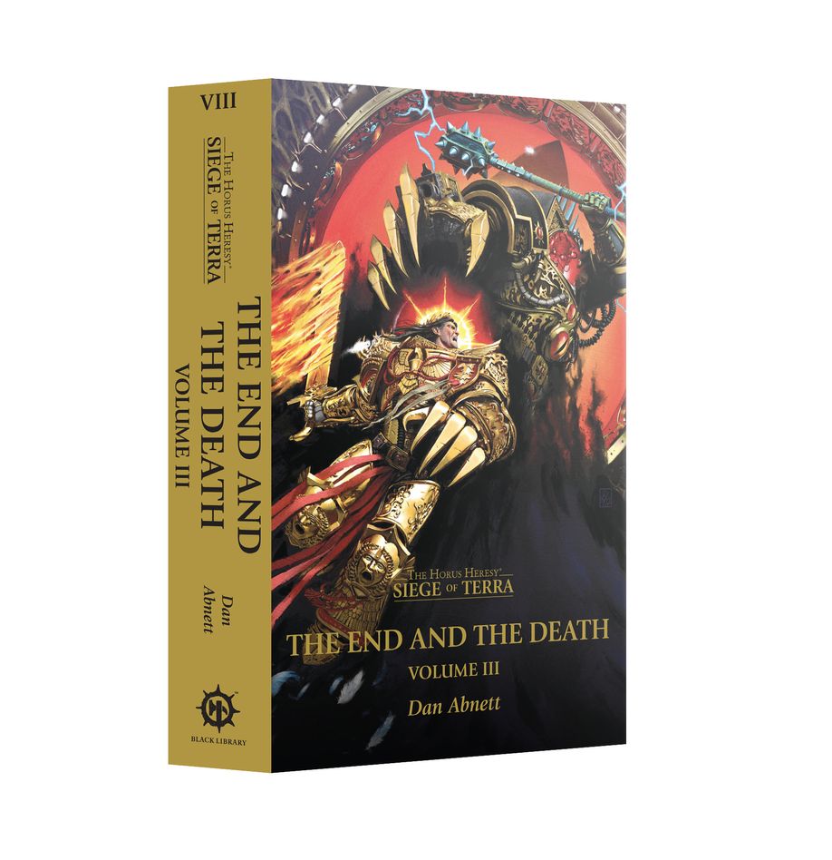 Black Library: Siege of Terra - The End and the Death Volume III (PB)