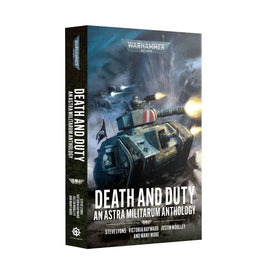 Black Library: Death and Duty (PB)