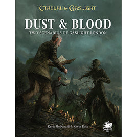 Call of Cthulhu 7E RPG: Cthulhu by Gaslight- Dust & Blood - (Hardcover)