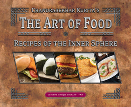 BattleTech: The Art of Food (The BattleTech Cookbook)