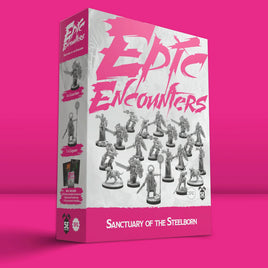 Epic Encounters: Sanctuary of the Steelborn