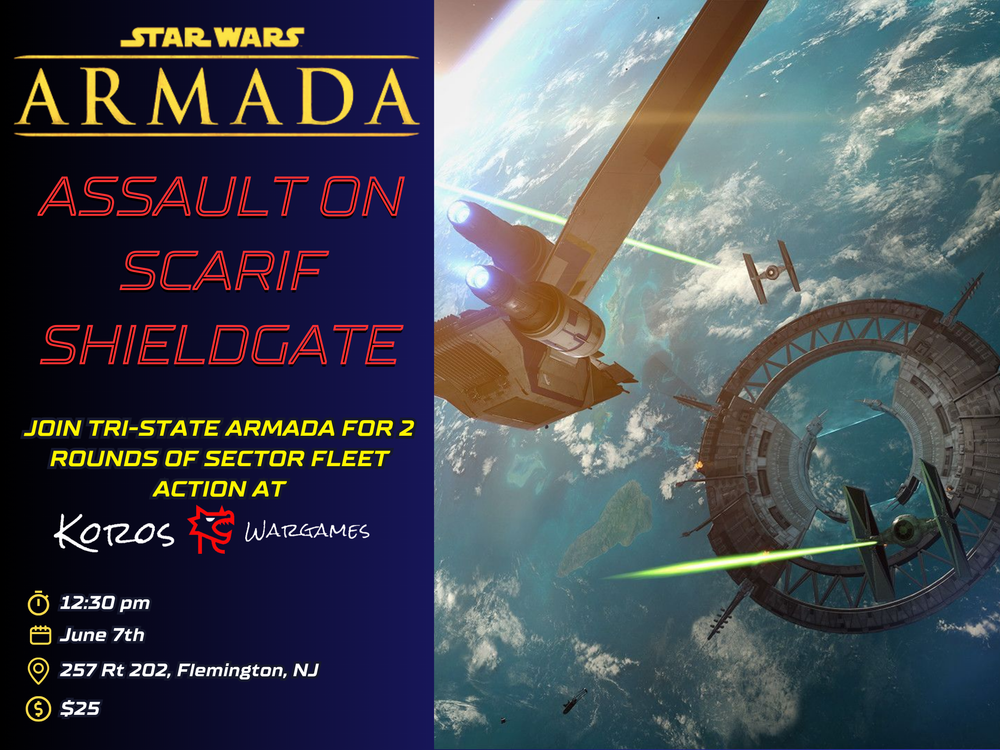 Star Wars Armada Tournament - Assault On Scarif Shieldgate