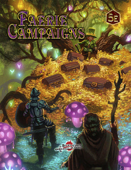 Faerie Campaigns: (5E)