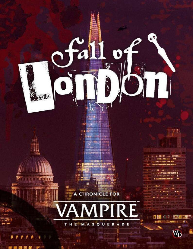 Vampire: The Masquerade Fall of London Chronicle