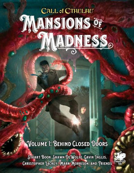 Call of Cthulhu 7E RPG: Mansions of Madness Vol I - Behind Closed Doors