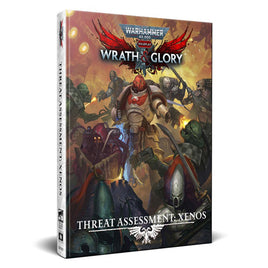 Wrath & Glory: Threat Assessment - Xenos