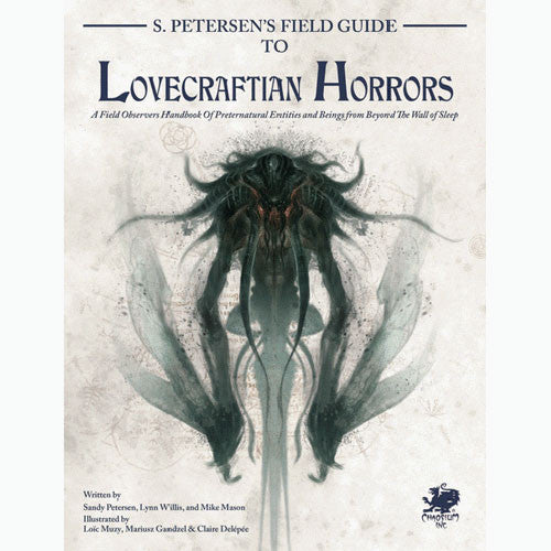 Call of Cthulhu 7E RPG: S. Petersen's Field Guide to Lovecraftian Horrors