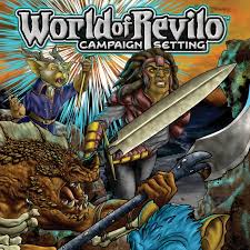 World of Revilo RPG: Campaign Setting
