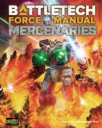 BattleTech: Force Manual - Mercenaries