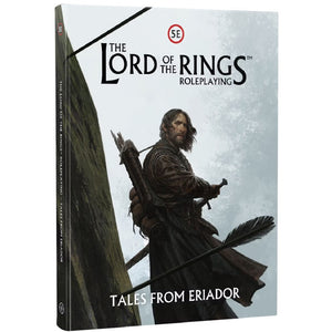 The Lord of the Rings RPG: Tales from Eriador (D&D 5E Compatible)