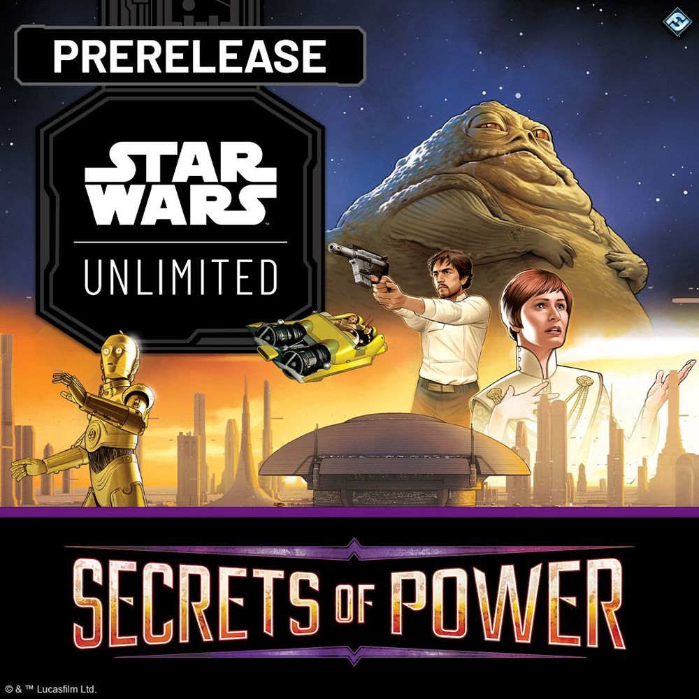 Star Wars: Unlimited - Secrets of Power Pre-Release Event 11/01/2025