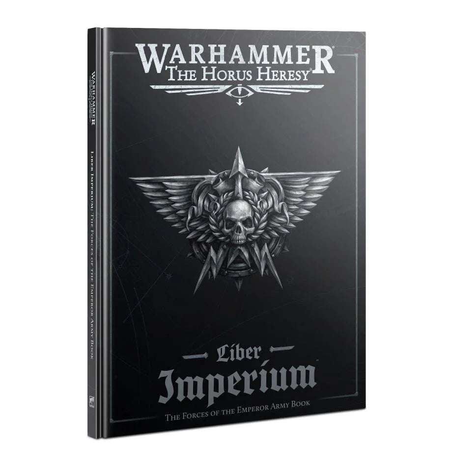 The Horus Heresy: Liber Imperium - The Forces of The Emperor Army Book