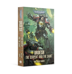 Black Library: Urdesh - The Serpent and The Saint (PB)