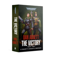 Black Library: Gaunt's Ghosts - The Victory (Part Two) (PB)