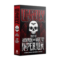 Black Library: Unholy - Tales of Horror and Woe from the Imperium (PB)