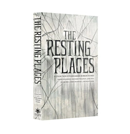Black Library: The Resting Places (PB)