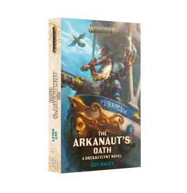 Black Library: The Arkanaut's Oath (PB)