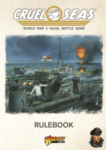Cruel Seas: Core Rulebook