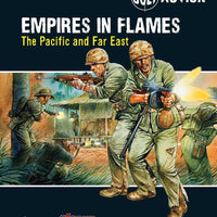 Bolt Action: Empires In Flames: The Pacific and Far East