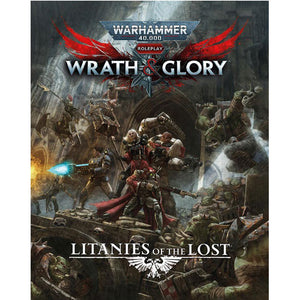 Wrath & Glory: Litanies Of The Lost