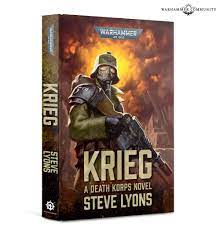 Black Library: Krieg - A Death Korps Novel (PB)