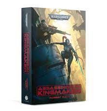 Black Library: Assassinorum Kingmaker (HB)
