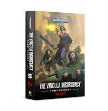 Black Library: The Vincula Insurgency (HB)