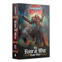 Black Library: The Rose at War (HB)
