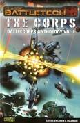 BattleTech: The Corps: BattleCorps Anthology Volume 1