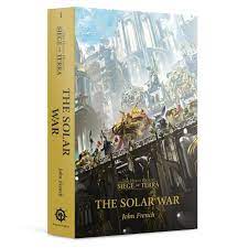 Black Library: Solar War The Horus Heresy - Siege of Terra Book 1