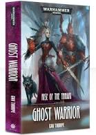 Black Library: Ghost Warrior - Rise of the Ynnari