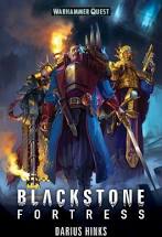 Black Library: Blackstone Fortress